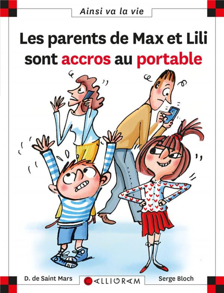 N 121 LES PARENTS DE MAX ET LILI SONT ACCROS AU PORTABLE - BLOCH SERGE - CALLIGRAM