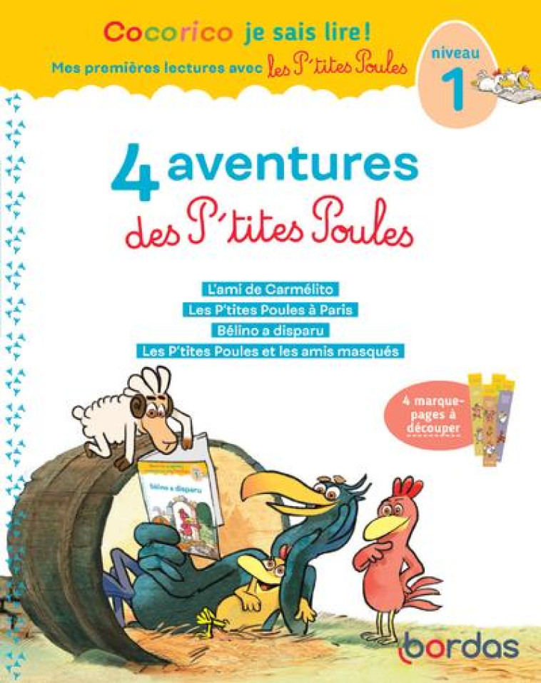 COCORICO JE SAIS LIRE ! 1ERES LECTURES AVEC LES P-TITES POULES - 4 AVENTURES DES P-TITES POULES - NI - OLIVIER/RAUFFLET - BORDAS