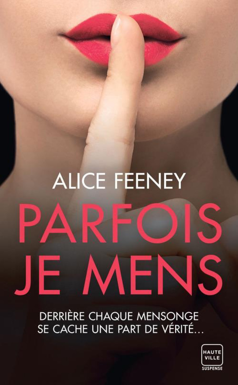 PARFOIS JE MENS - FEENEY ALICE - HAUTEVILLE