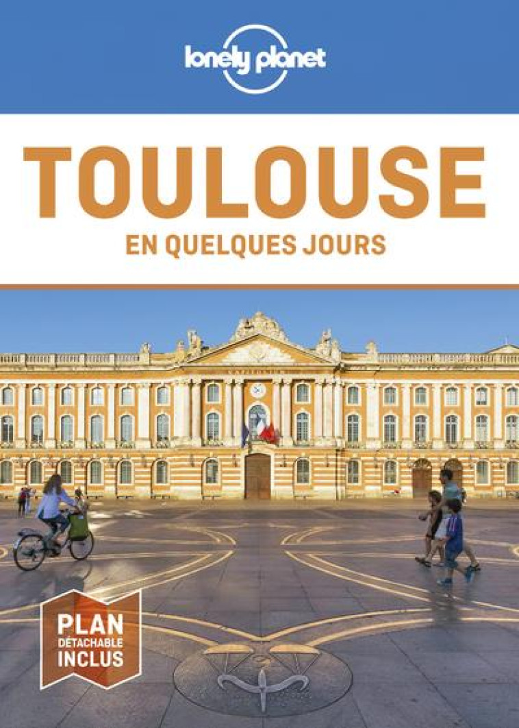 TOULOUSE EN QUELQUES JOURS 7ED - LONELY PLANET FR - LONELY PLANET
