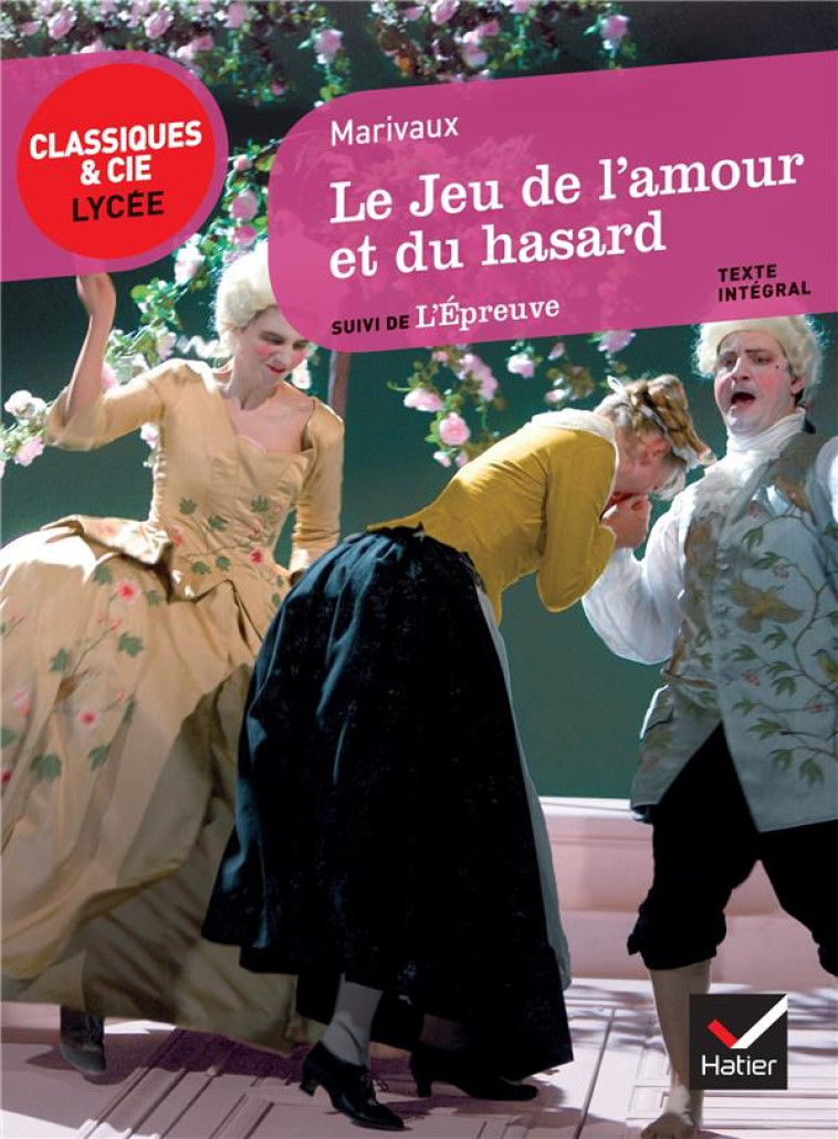 LE JEU DE L-AMOUR ET DU HASARD - MARIVAUX - HATIER JEUNESSE