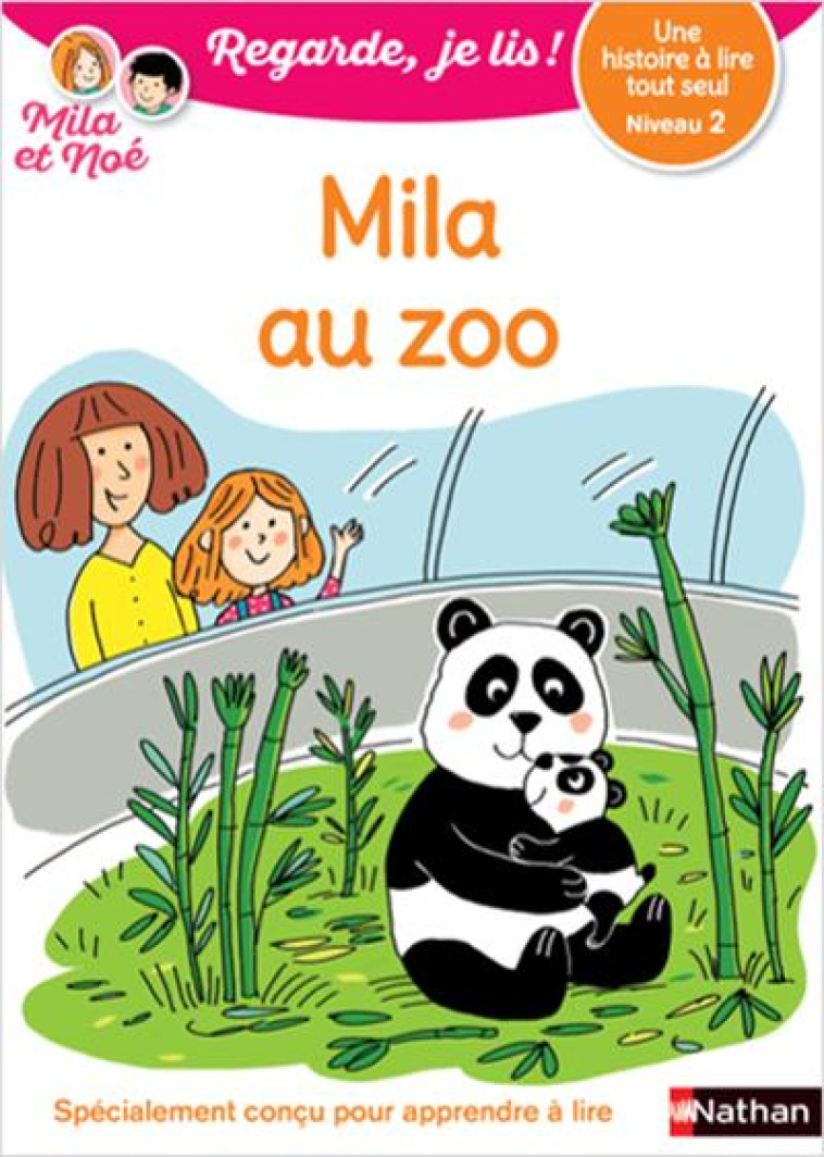 REGARDE JE LIS! UNE HISTOIRE A LIRE TOUT SEUL - MILA AU ZOO NIVEAU 2 - PIFFARETTI/BATTUT - CLE INTERNAT