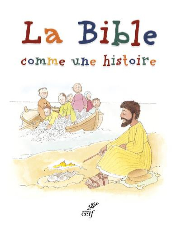 LA BIBLE COMME UNE HISTOIRE - PAT ALEXANDER - CERF