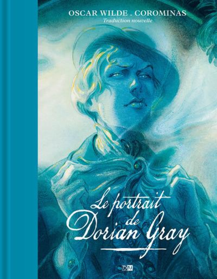 LE PORTRAIT DE DORIAN GRAY - WILDE/COROMINAS - DANIEL MAGHEN