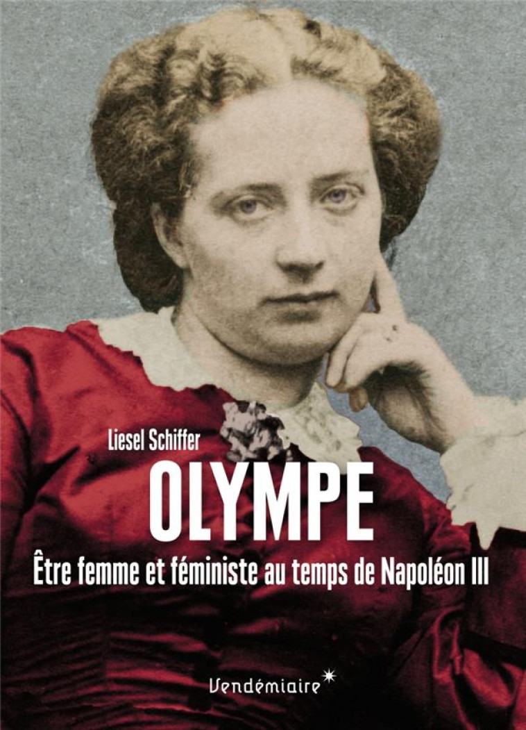 OLYMPE - SCHIFFER LIESEL - VENDEMIAIRE