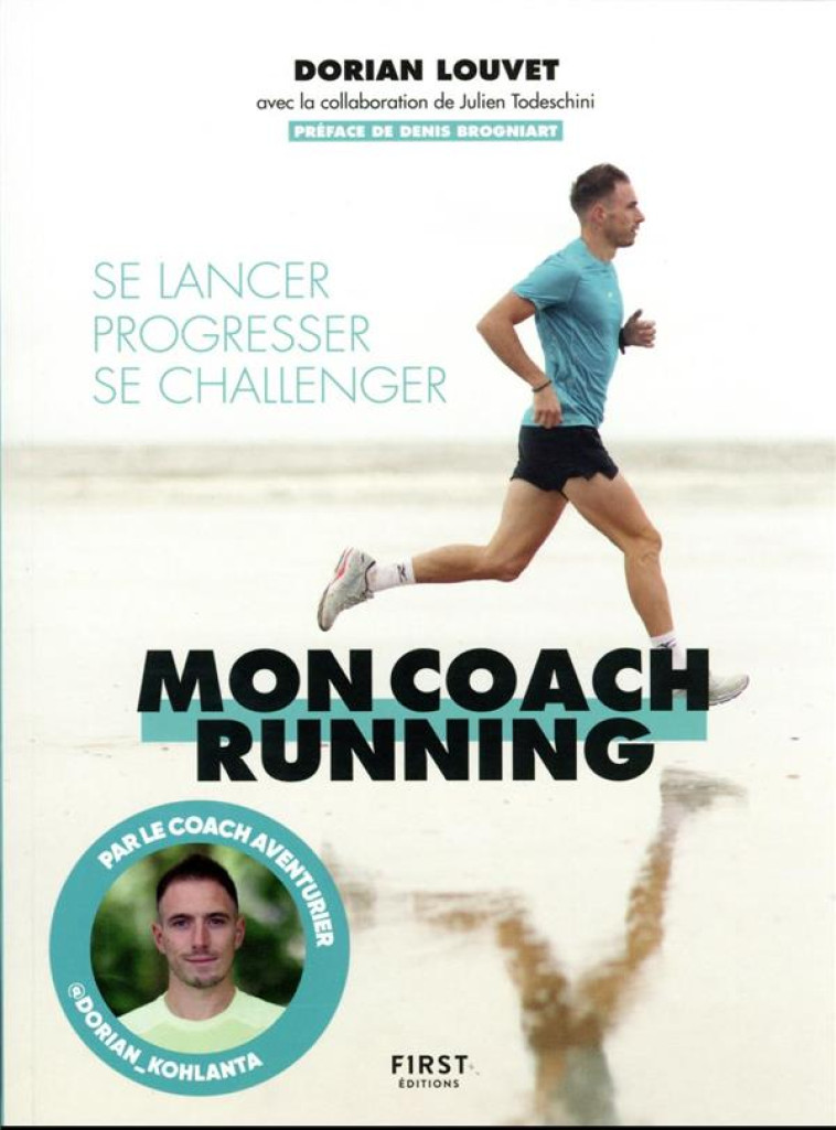 MON COACH RUNNING - LOUVET/BROGNIART - FIRST