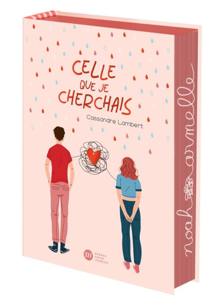 CELLE QUE JE CHERCHAIS - EDITION COLLECTOR RELIE - LAMBERT/JOUBAIRE - DIDIER