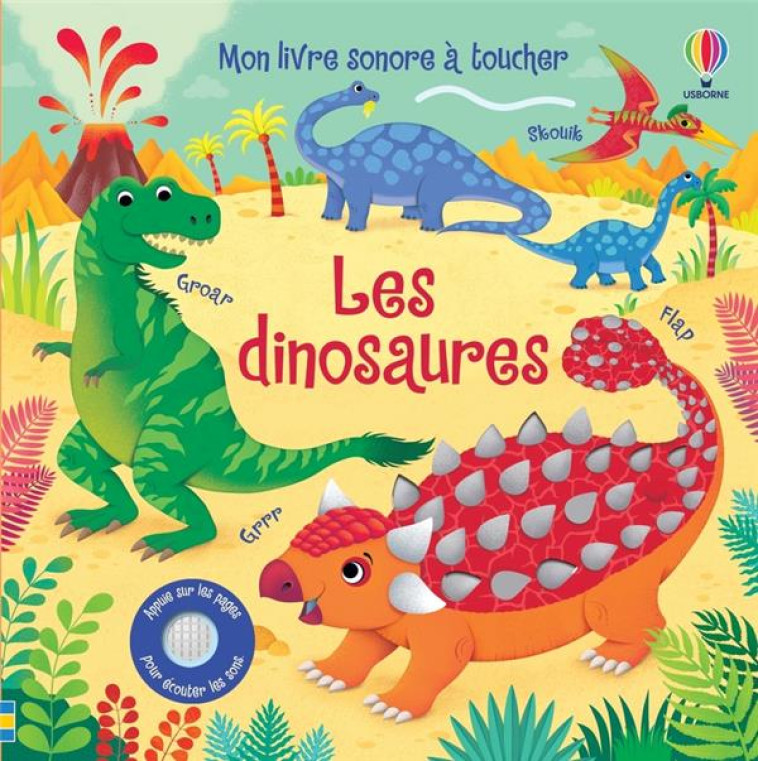 LES DINOSAURES - MON LIVRE SONORE A TOUCHER - TAPLIN/IOSSA/DURBER - NC