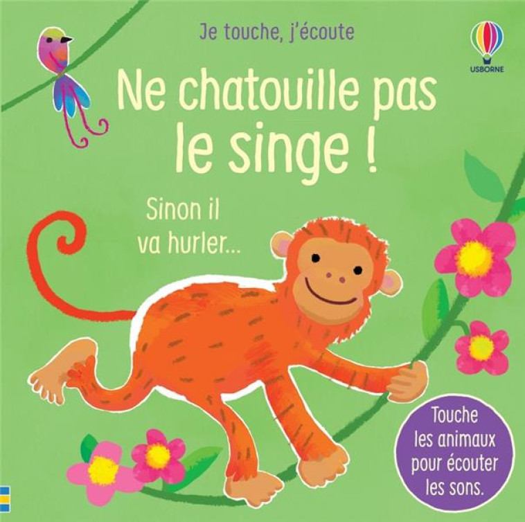 NE CHATOUILLE PAS LE SINGE - JE TOUCHE, J-ECOUTE - TAPLIN/LARRANAGA - NC