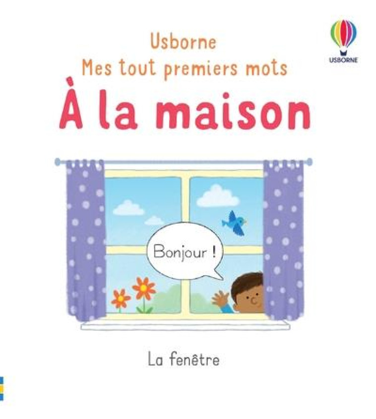 A LA MAISON - MES TOUT PREMIERS MOTS - OLDHAM/NEAL/GOULD - NC