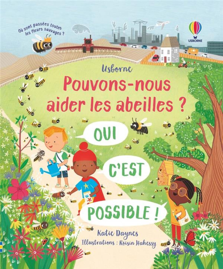 POUVONS-NOUS AIDER LES ABEILLES ? - DAYNES/CHISHOLM/LEE - NC