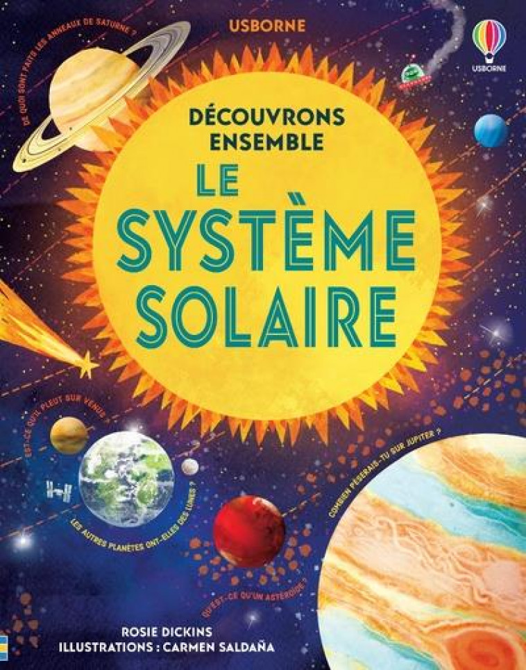 LE SYSTEME SOLAIRE - DECOUVRONS ENSEMBLE - DICKINS/SALDANA - NC