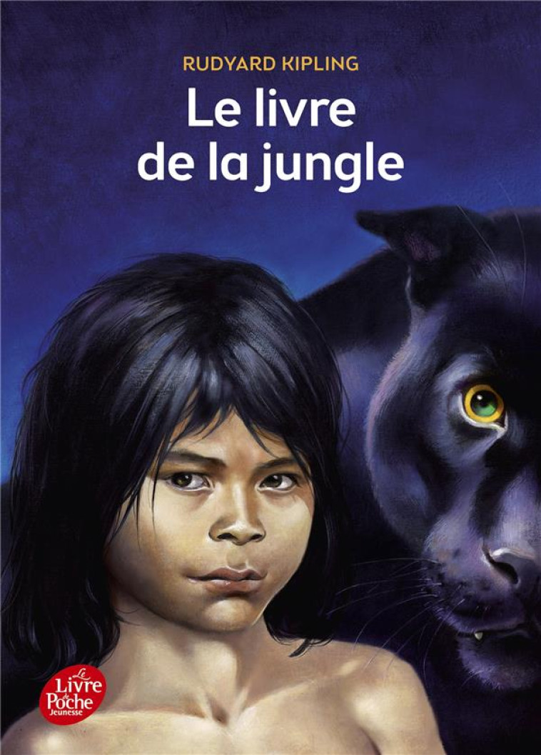 LE LIVRE DE LA JUNGLE - KIPLING/TONNAC/NADEL - Le Livre de poche jeunesse