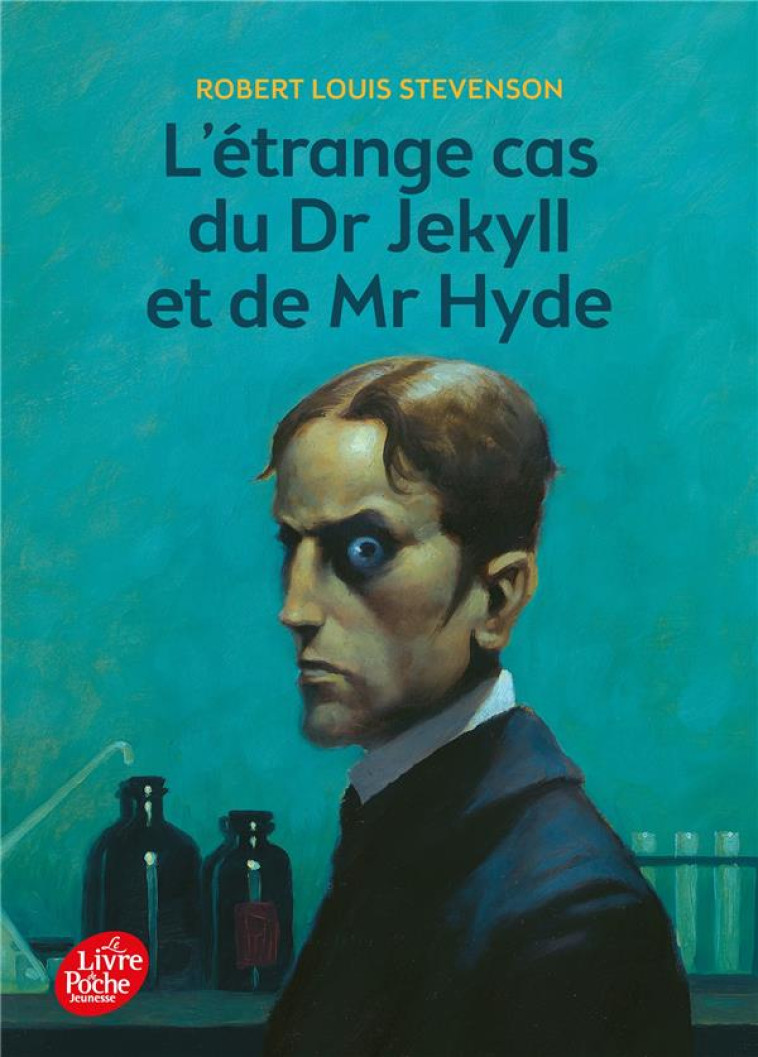 L-ETRANGE CAS DU DR JEKYLL ET DE MR HYDE - TEXTE INTEGRAL - STEVENSON R L. - Le Livre de poche jeunesse