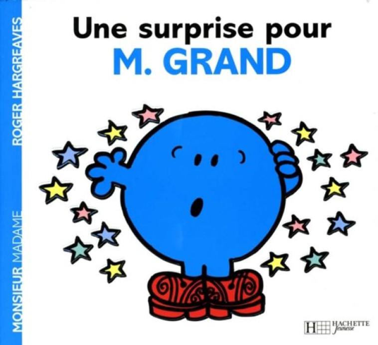 UNE SURPRISE POUR MONSIEUR GRAND - COLLECTIF - HACHETTE