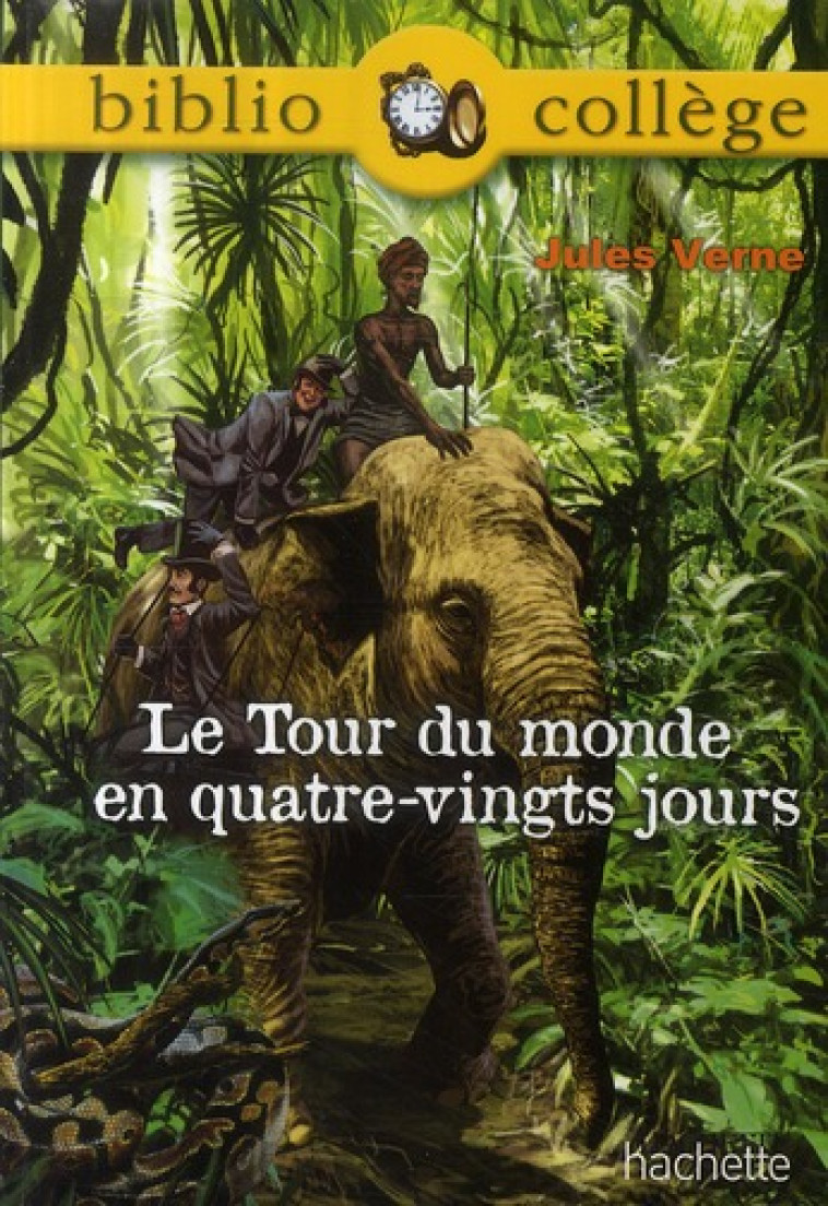 BIBLIOCOLLEGE - LE TOUR DU MONDE EN 80 JOURS, JULES VERNE - VERNE JULES - HACHETTE