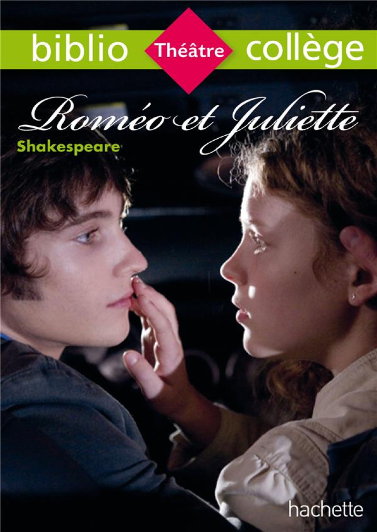 BIBLIOCOLLEGE - ROMEO ET JULIETTE, WILLIAM SHAKESPEARE - SHAKESPEARE/CHAT - Hachette Education