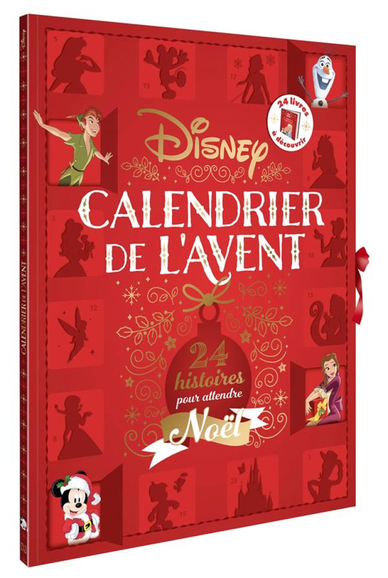 DISNEY CLASSIQUES - CALENDRIER DE L-AVENT - 24 HISTOIRES POUR ATTENDRE NOEL - XXX - HACHETTE