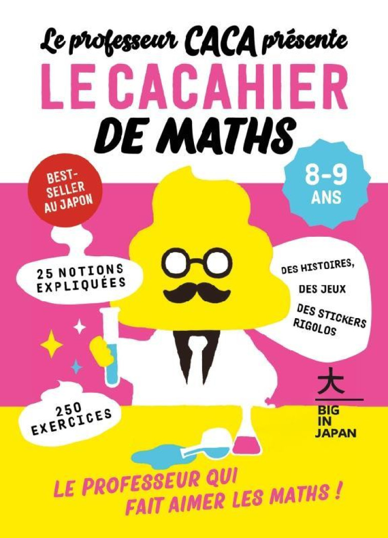 LE PROFESSEUR KROTTINUS PRESENTE : LE CACAHIER DE MATHS 8-9 ANS - LE PROFESSEUR QUI FAIT AIMER LES M - COLLECTIF - HACHETTE