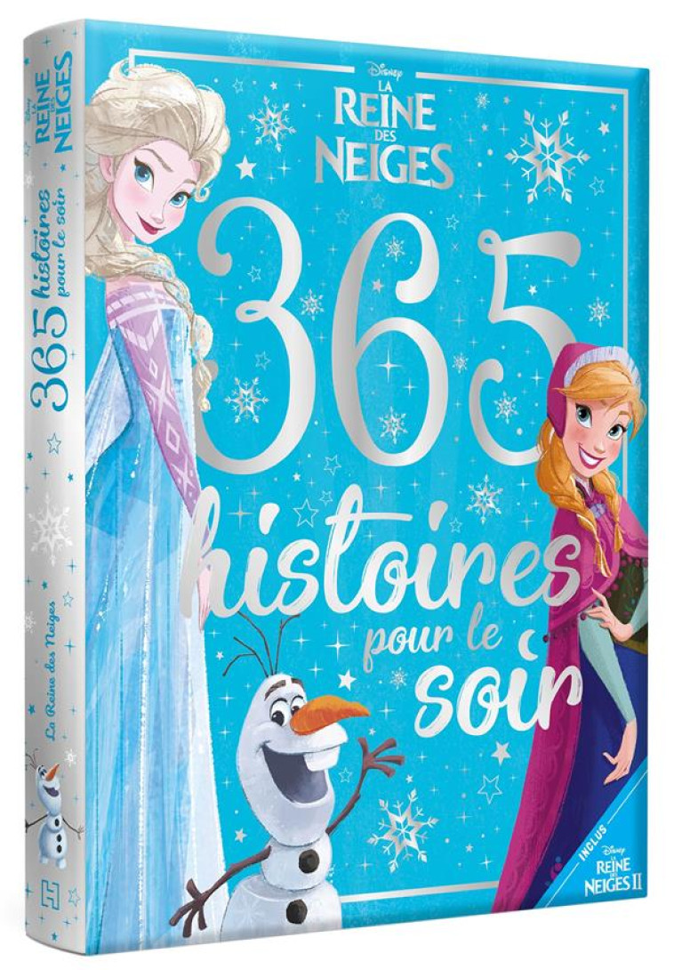 LA REINE DES NEIGES - 365 HISTOIRES POUR LE SOIR - DISNEY - COLLECTIF - HACHETTE