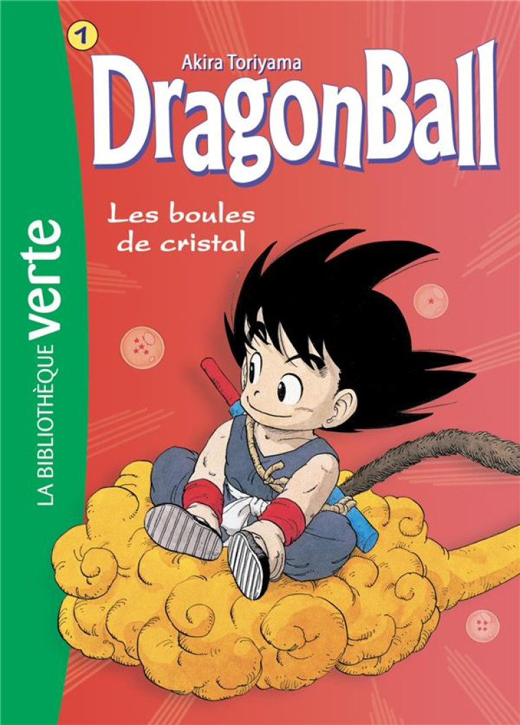 DRAGON BALL - T01 - DRAGON BALL 01 NED 2018 - LES BOULES DE CRISTAL - TORIYAMA AKIRA - HACHETTE