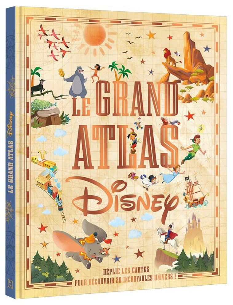 DISNEY - LE GRAND ATLAS DISNEY - DEPLIE LES CARTES POUR DECOUVRIR 20 INCROYABLES UNIVERS ! - COLLECTIF - HACHETTE