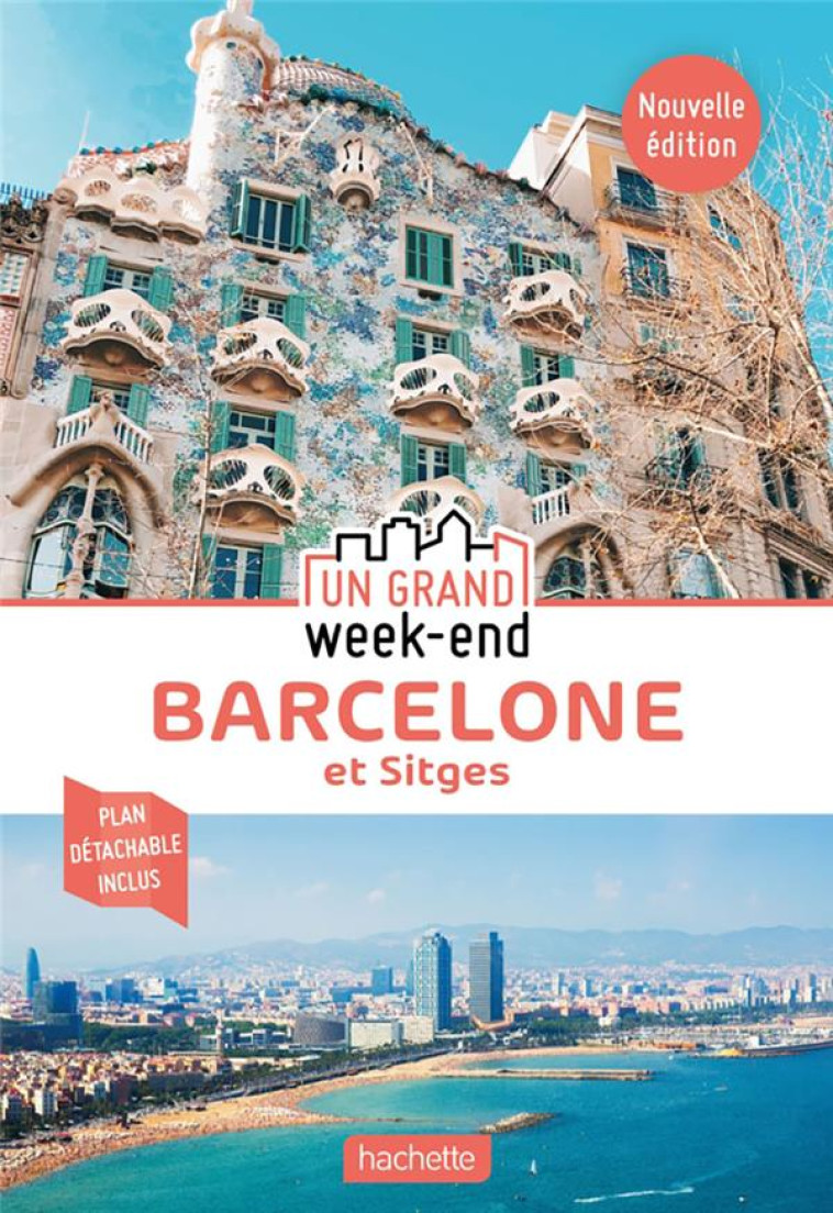 GUIDE UN GRAND WEEK-END BARCELONE - COLLECTIF - HACHETTE