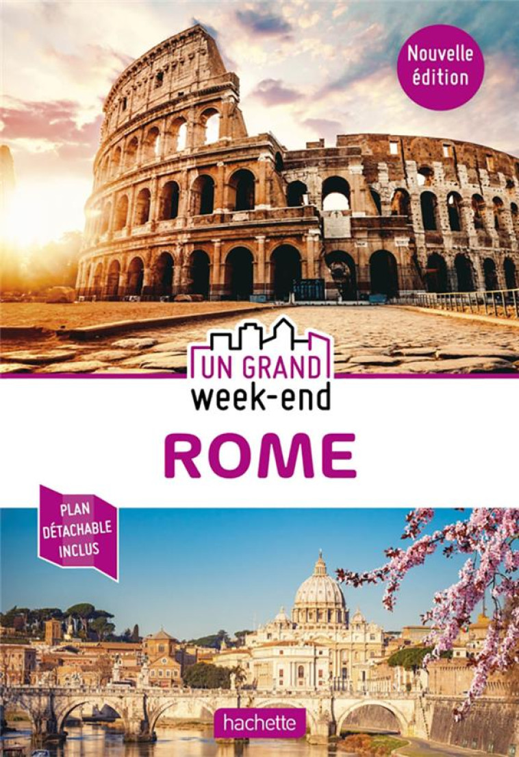 GUIDE UN GRAND WEEK-END ROME - COLLECTIF - HACHETTE