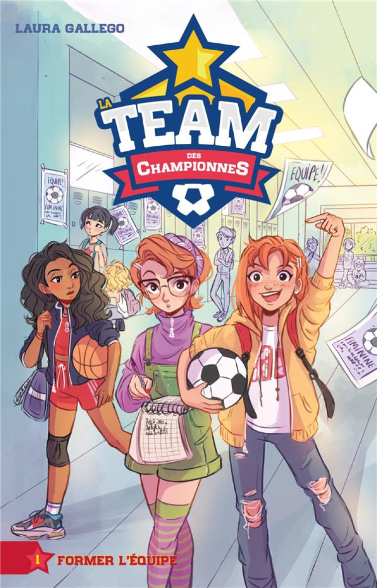 LA TEAM DES CHAMPIONNES - TOME 1 - FORMER L-EQUIPE - RABIER YVELISE - HACHETTE