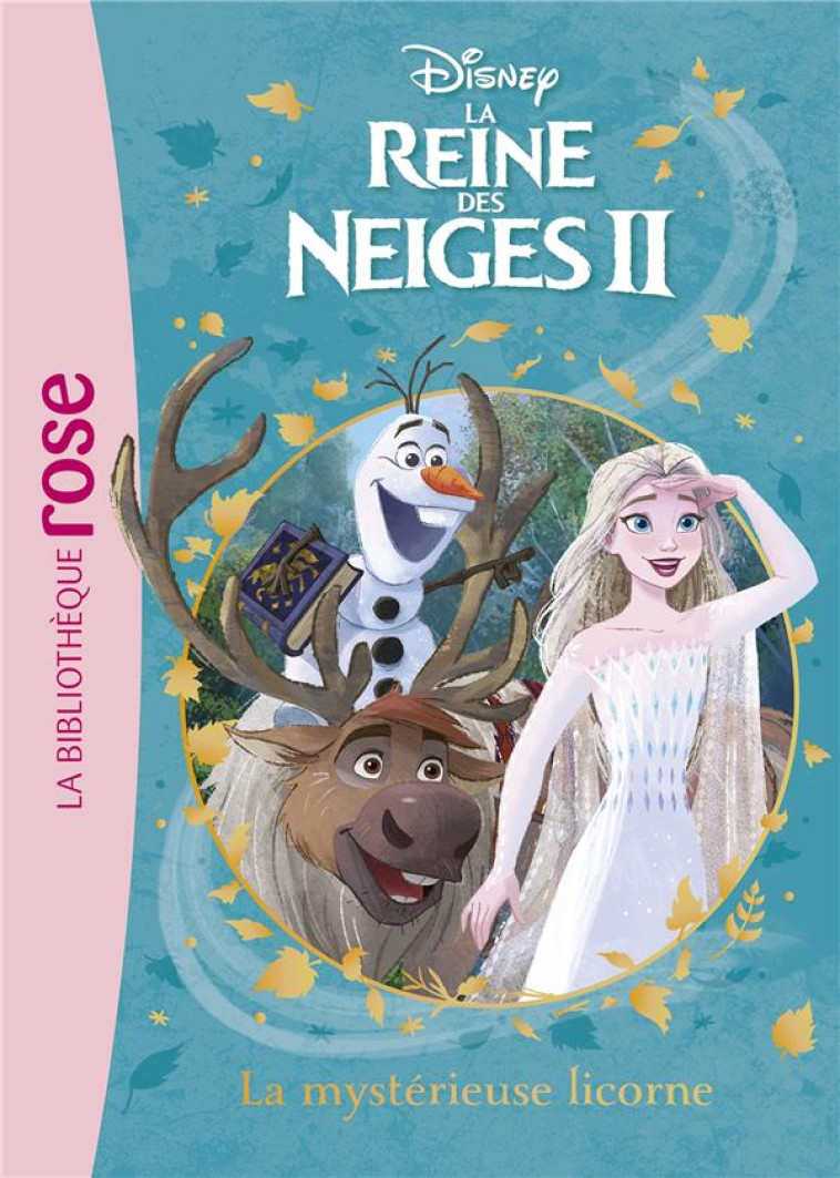 LA REINE DES NEIGES 2 - T11 - LA REINE DES NEIGES 2 11 - LA MYSTERIEUSE LICORNE - WALT DISNEY COMPANY - HACHETTE