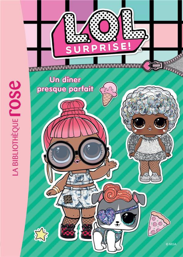 LOL SURPRISE - T12 - L.O.L. SURPRISE ! 12 - UN DINER PRESQUE PARFAIT - MGA ENTERTAINMENT - HACHETTE