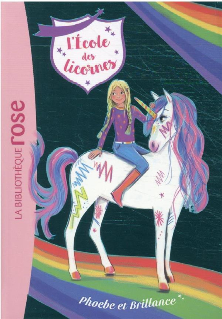 L-ECOLE DES LICORNES - T14 - L-ECOLE DES LICORNES 14 - PHOEBE ET BRILLANCE - NOSY CROW - HACHETTE