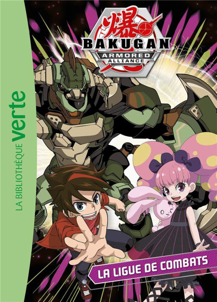 BAKUGAN - T05 - BAKUGAN 05 - LA LIGUE DE COMBATS - NELVANA - HACHETTE