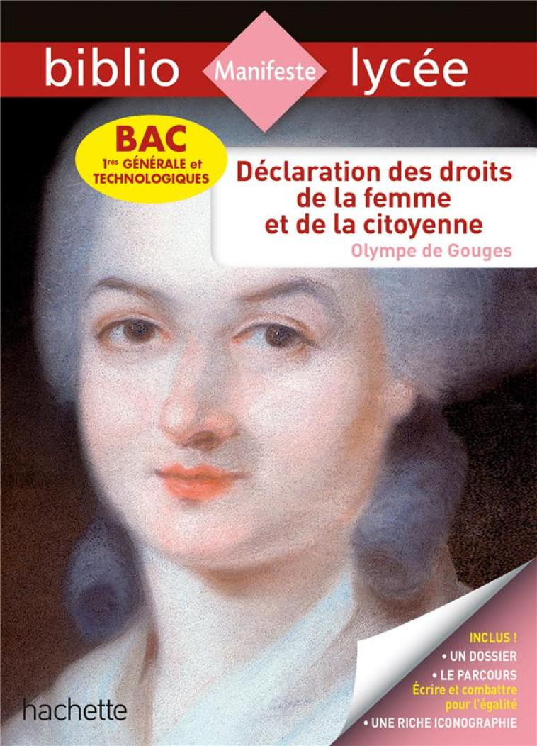 BIBLIOLYCEE - DECLARATION DES DROITS DE LA FEMME ET DE LA CITOYENNE, OLYMPE DE GOUGES - BAC 2023 - P - BEAUTHIER SYLVIE - HACHETTE