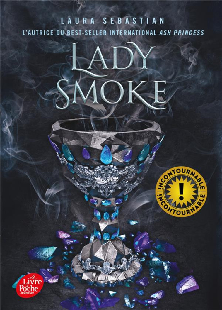 ASH PRINCESS - TOME 2 - LADY SMOKE - HOMASSEL ANNE-SYLVIE - HACHETTE