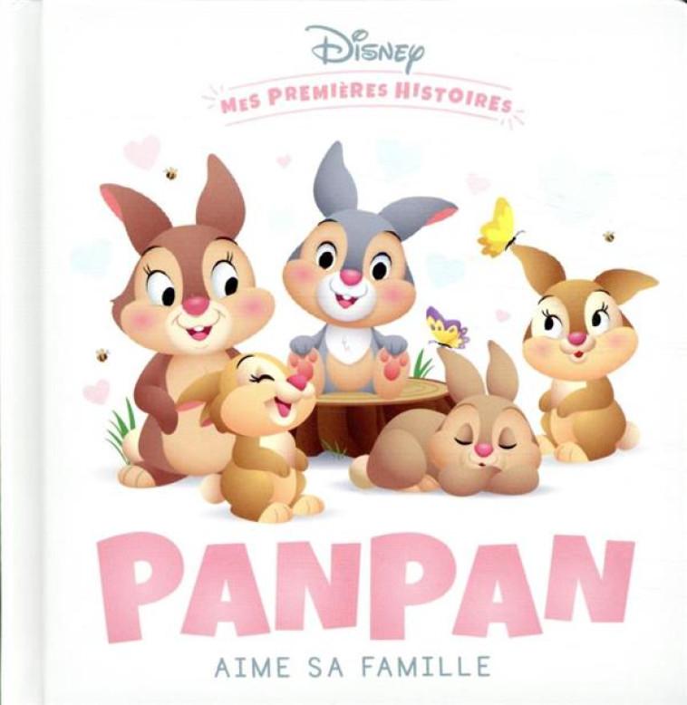 DISNEY - MES PREMIERES HISTOIRES - PANPAN AIME SA FAMILLE - COLLECTIF - HACHETTE