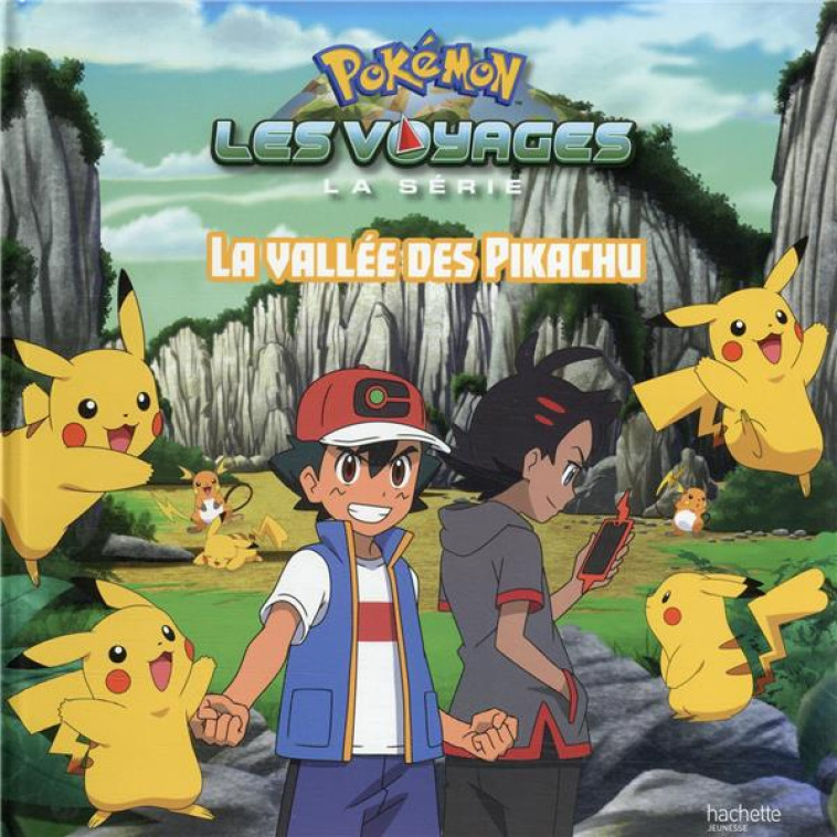 POKEMON - GRAND ALBUM - LA VALLEE DES PIKACHU - XXX - HACHETTE