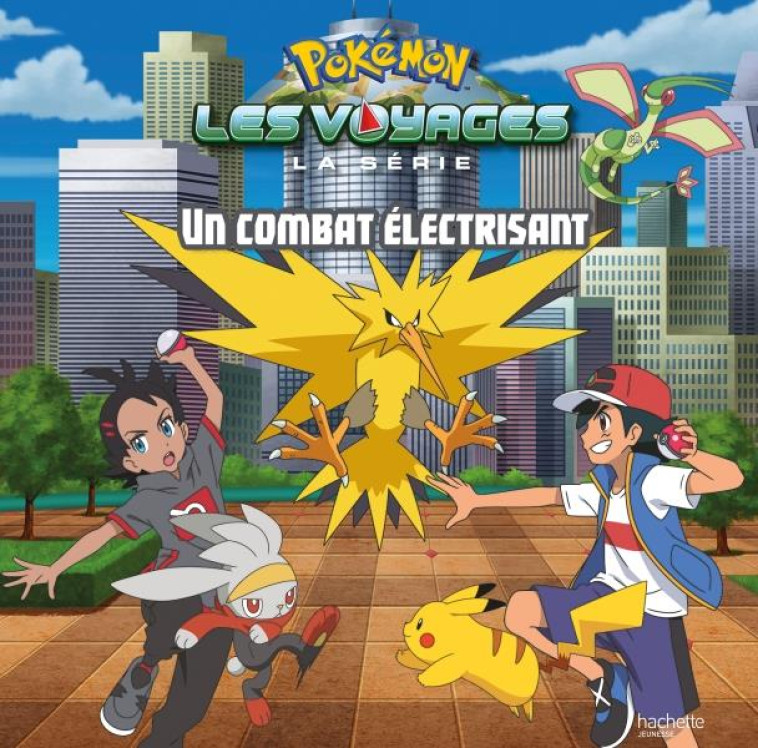 POKEMON - GRAND ALBUM - UN COMBAT ELECTRISANT - XXX - HACHETTE