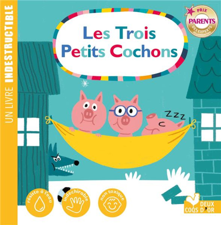 LES 3 PETITS COCHONS - LIVRE INDESTRUCTIBLE - PIFFARETTI - HACHETTE