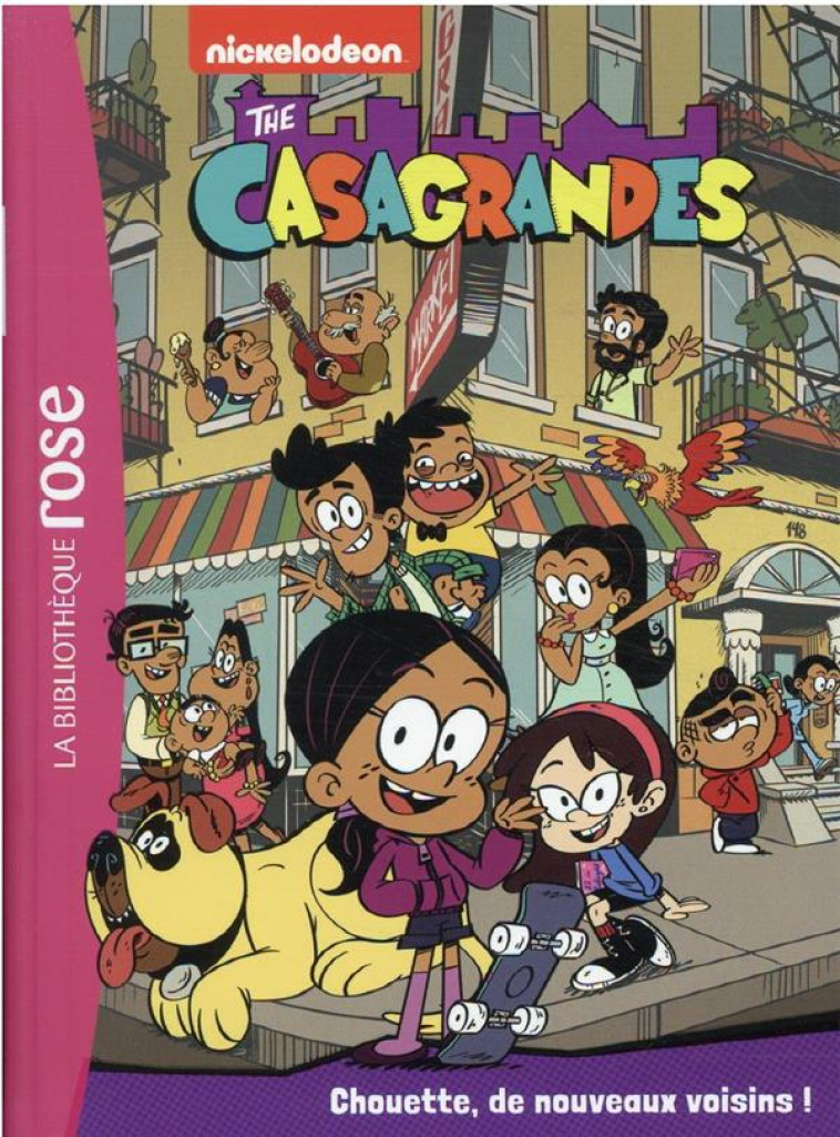 BIENVENUE CHEZ LES CASAGRANDES - BIENVENUE CHEZ LES LOUD HORS SERIE - LES CASAGRANDES - XXL - NICKELODEON - HACHETTE