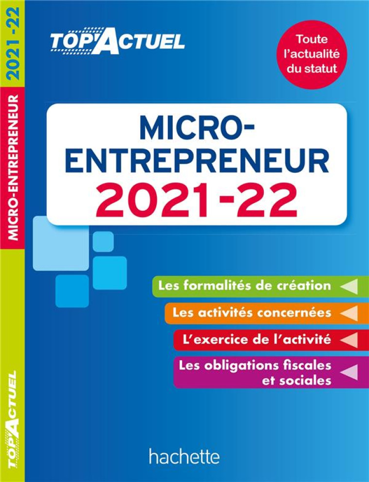 TOP-ACTUEL MICRO-ENTREPRENEUR 2021-2022 - DELEPORTE BENEDICTE - HACHETTE