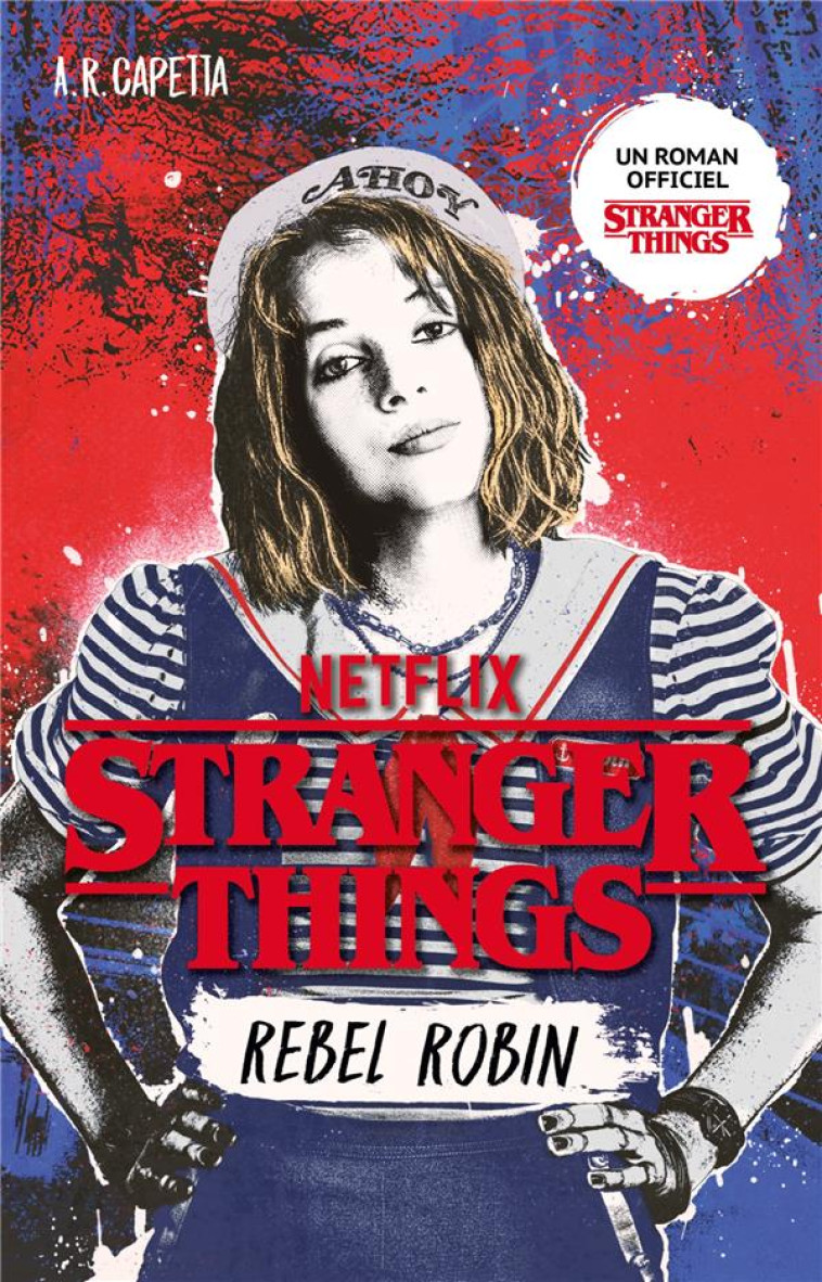 STRANGER THINGS - T02 - STRANGER THINGS - REBEL ROBIN - DELARBRE ALICE - HACHETTE