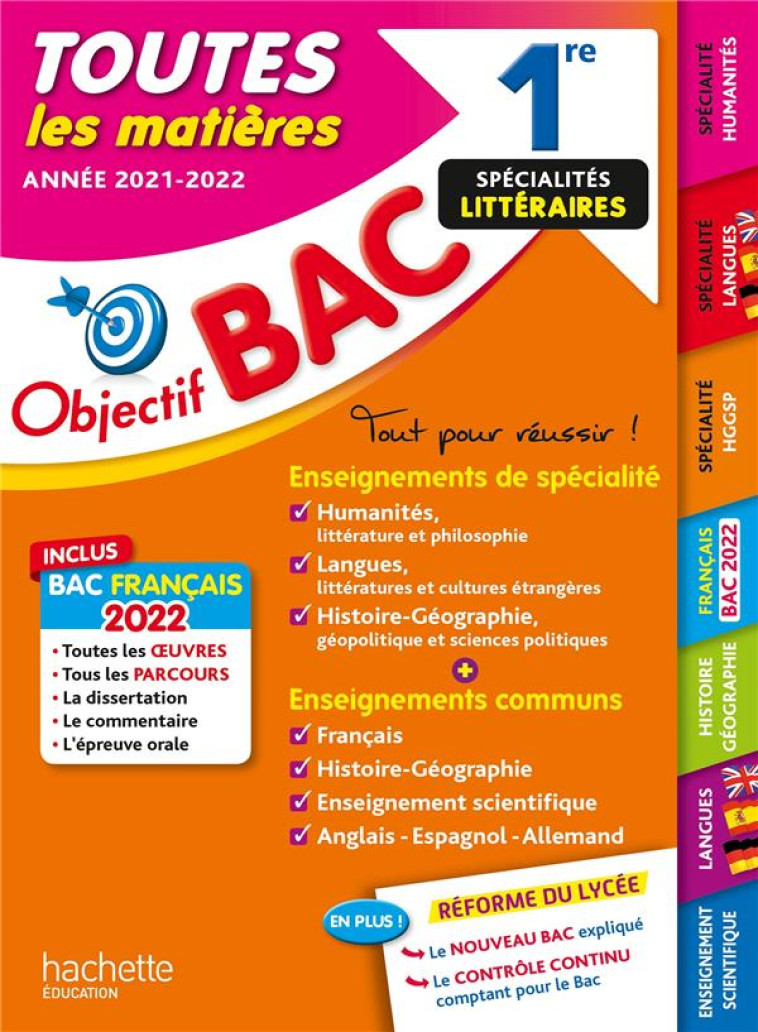 OBJECTIF BAC TOUTES LES MATIERES 1RE SPECIALITES LITTERAIRES BAC 2022 - TEPER/DESSAINT/LISLE - HACHETTE