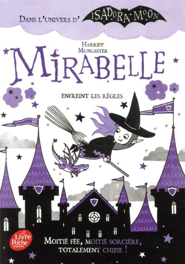 MIRABELLE ENFREINT LES REGLES - MUNCASTER HARRIET - HACHETTE