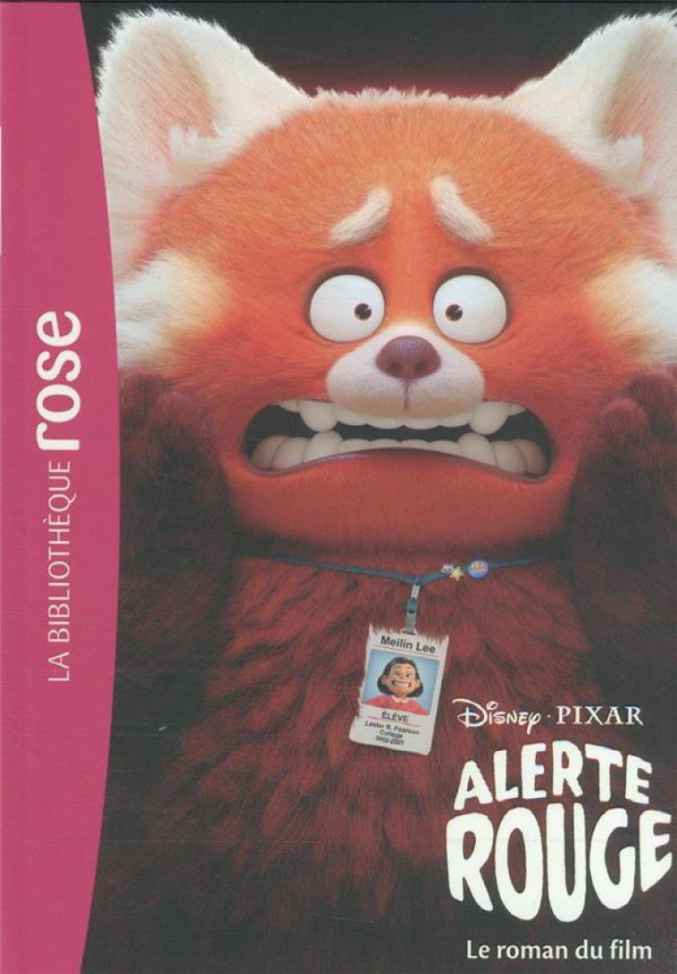 FILMS BB ROSE 8-10 - BIBLIOTHEQUE DISNEY - ALERTE ROUGE - LE ROMAN DU FILM - DISNEY - HACHETTE