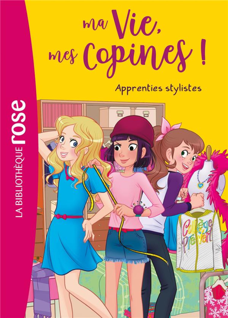 MA VIE, MES COPINES - T23 - MA VIE, MES COPINES 23 - APPRENTIES STYLISTES - LIVRE/ALBIERO - HACHETTE