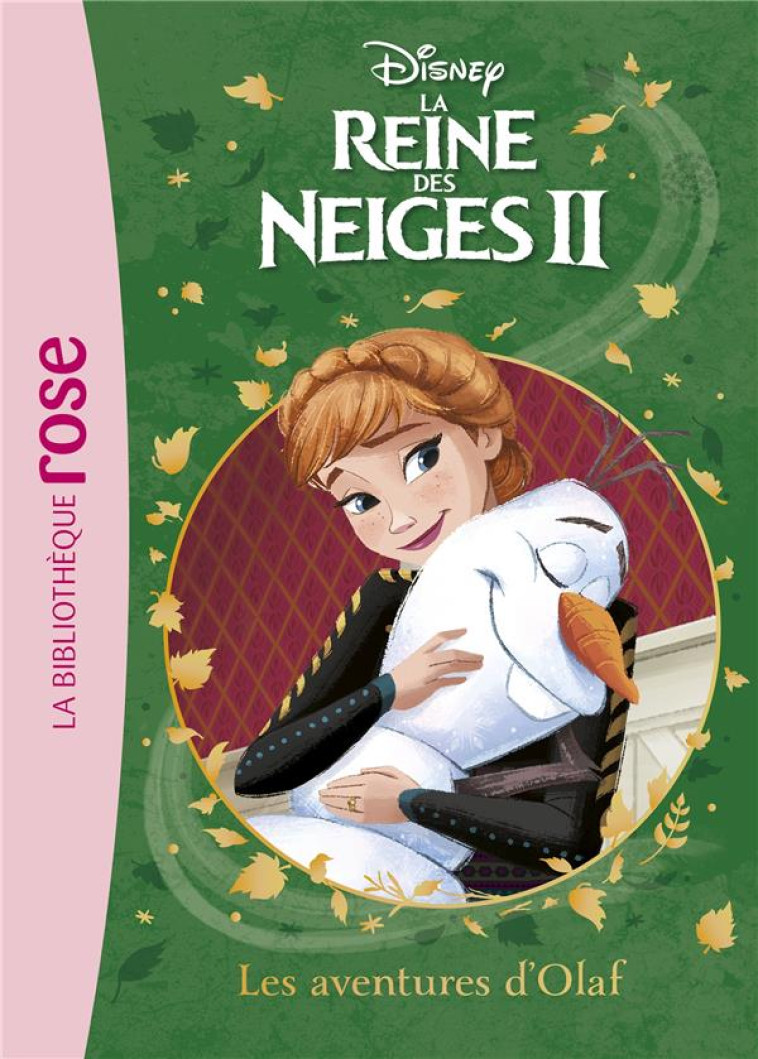 LA REINE DES NEIGES 2 - T13 - LA REINE DES NEIGES 2 13 - LES AVENTURES D-OLAF - WALT DISNEY COMPANY - HACHETTE