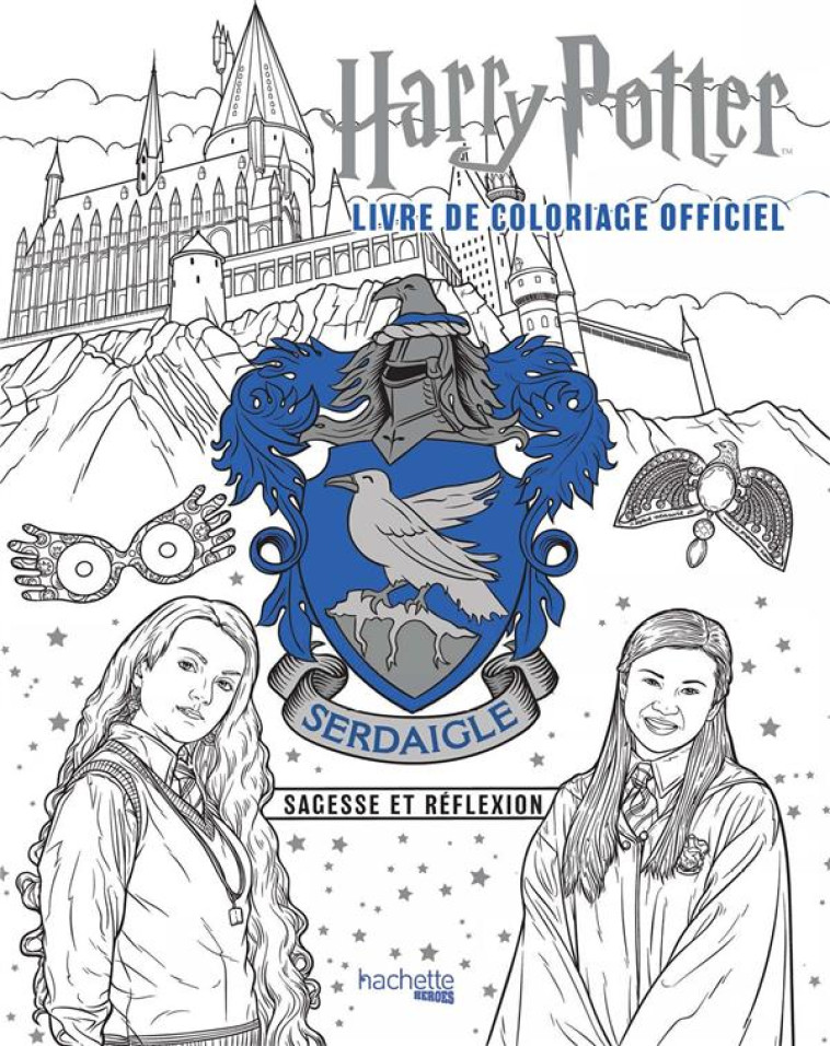 HARRY POTTER - SERDAIGLE - LE LIVRE DE COLORIAGE OFFICIEL - SAGESSE ET REFLEXION - COLLECTIF - HACHETTE