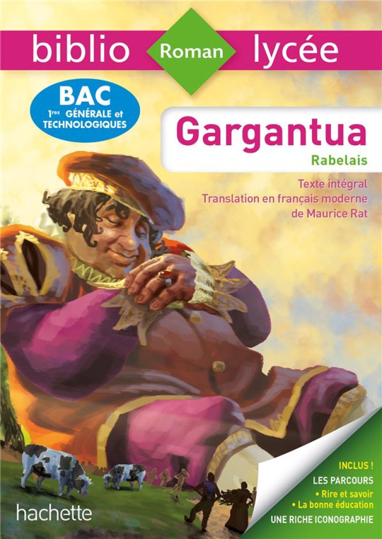 BIBLIOLYCEE - GARGANTUA, FRANCOIS RABELAIS - BAC 2023 - PARCOURS : RIRE ET SAVOIR - LA BONNE EDUCATI - RABELAIS FRANCOIS - HACHETTE