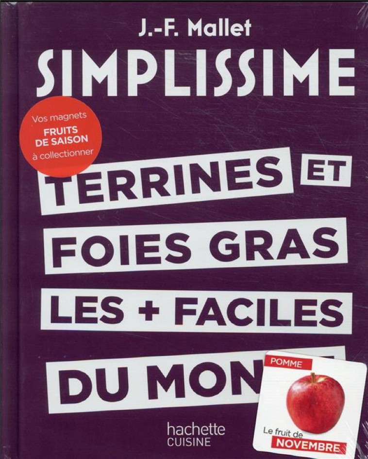 SIMPLISSIME - TERRINES ET FOIES GRAS AVEC MAGNET - MALLET JEAN-FRANCOIS - HACHETTE